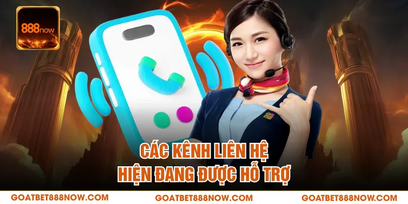 Các kênh liên hệ hiện đang được hỗ trợ